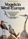 Hammond, Nicholas / Michael Everett / Ruud Rook / Phillips,Roger - Vogels  in West-Europa