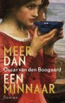 Oscar den boogaard - Meer dan een minnaar