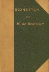 AMSTERDAM, W. van - Marionetten.