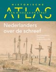 Martin Berendse, Paul Brood, Paul Nieuwbeerta - Historische atlas van misdaad en straf Nederlanders over de schreef