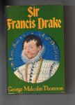 Thomson George Malcolm - Sir Francis Drake