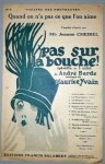 Yvain, Maurice: - Pas sur la bouche!. Pour chant et piano. No. 5. Quand on n`a pas ce que l`on aime