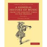 Busby, Thomas - A General History of Music from the Earliest Times to the Present  Volume 2