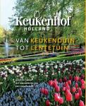 Timmer, Maarten, Dwarswaard, Arie - Keukenhof: van keukenduin tot lentetuin / de wordingsgeschiedenis van internationale bloemententoonstelling keukenhof