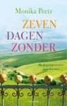 Monika Peetz - Zeven dagen zonder