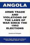 Human Rights Watch - Angola: Arms Trade and Violations of the Laws of War Since the 1992 Elections : Sumario Em Portugués