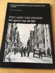 Jansen, G.H. Prof. Dr. - Een land van steden: het spoor van de tijd, cultuurgeschiedenis van de hollandse stad tot 1900