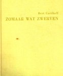  - BERT GARTHOFF - Zomaar Wat Zwerven, 255 blz. - uitg. Ploegsma