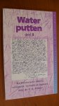 Tukker dr. C.A. - Water putten  II