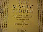 Seybold; Arthur; The magic Fiddle - The magic Fiddle; voor viool en piano; Die Wundergeige