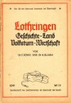 König, F., K. Blaum, - Lothringen. Geschichte - Land - Volkstum - Wirtschaft. Tornisterschrift des Oberkommandos der Wehrmacht, Abt. Inland - 1941 - Heft 18.