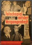 GNIELKA, Thomas. - Falschspiel mit der Vergangenheit.