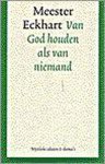 Eckhart - Van God Houden Als Van Niemand
