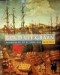 Diverse auteurs - Goud uit Graan Diverse auteurs - Goud uit Graan