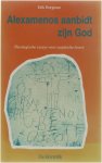 Erik Borgman - Alexamenos aanbidt zijn God - Theologische essays voor sceptische lezers