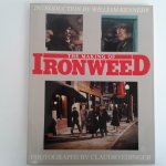 Edinger, Claudio (photographs) ; Kennedy, Wiliam (introduction) - The making of Ironweed