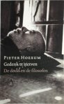 Pieter Hoexum - Gedenk te sterven De dood en de filosofen