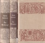 Lorbeer, Hans - Die Rebellen von Wittenberg. Ein Luther roman [in 3 delen]. Das Fegefeuer - Der Widerruf - Die Obrigkeit