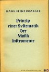 DRÄGER, Hans Heinz - Prinzip einer Systematik der Musikinstrumente