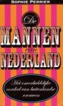 Sophie Perrier - De mannen van Nederland : het onverbiddelijke oordeel van buitenlandse vrouwen