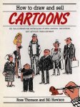 Thomson, Ross and Bill Hewison - How to Draw and Sell Cartoons