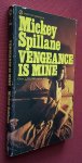 spillane, mickey - vengeance is mine spillane, mickey - vengeance is mine