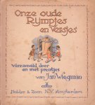 Wiegman, Jan (samenst. en ill.) - Onze oude rijmpjes en versjes