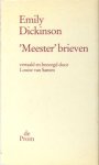 Dickinson, Emily. - 'Meester' brieven. Vertaald en bezorgd door Louise van Santen