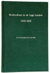 Kooker, H. W. de / B. van Selm. - Boekcultuur in de Lage Landen 1500-1800. Bibliografie van publikaties over particulier boekenbezit in Noord- en Zuid-Nederland, verschenen voor 1991.