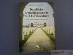 Vansuyt, Michel / van den Bogaert, Michel. - De militaire begraafplaatsen van W.O. I in Vlaanderen. Deel 1: Ieper, Sint-Jan, Zillebeke.