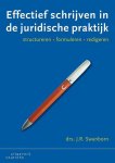 J.R. Swanborn - Effectief schrijven in de juridische praktijk J.R. Swanborn - Effectief schrijven in de juridische praktijk