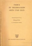 Feick, Hildegard (zusammenst.). - Index zu Heideggers 'Sein und Zeit'.