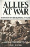 Berthon, Simon - Allies at War. The Bitter Rivalry Among Churchill, Roosevelt, and de Gaulle