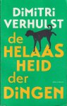 Verhulst, Dimitri - De helaasheid der dingen
