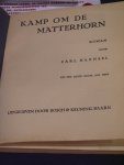 Haensel, Carl - Kamp om de matterhorn  / Libellen Serie nr. 95-96-97,