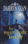 Shan, Darren B. - Het Mysterieuze Kerkhof