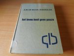 Moor-Ringnalda, A.M. de - Het leven kent geen pauze.