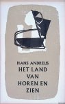 Andreus, Hans - Het land van horen en zien