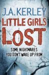J. A. Kerley - Little Girls Lost (Carson Ryder, Book 6)