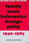 Agung, Ide Anak Agung Gde - Twenty Years Indonesian Foreign Policy 1945-1965