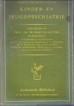 Hart de Ruyter, Prof. Dr. Th. (red.) - Kinder- en Jeugdpsychiatrie (capita selecta)