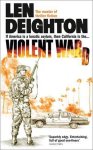 Len Deighton - Violent Ward
