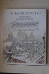 A. Pieck; Huizinga, Leonard - Die Goede Oude Tyd  (TIJD)