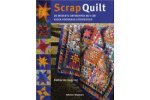Guerrier, Katharine - Scrap Quilt. De mooiste ontwerpen met uw eigen voorraad stofrestjes.