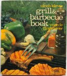 Klever, Ulrich - Grill & barbecueboek voor de fijnproever