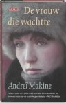 [{:name=>'A. Makine', :role=>'A01'}, {:name=>'Jan Versteeg', :role=>'B06'}] - De Vrouw Die Wachtte