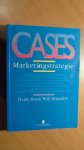 Roest, Henk; Reijnders, Will - Cases marketingstrategie