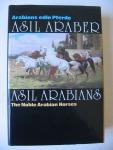  - Asil Araber, Asil Arabians, the noble Arabian horses