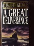 George, Elizabeth - A Great Deliverance