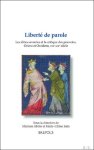 Marie-C line Isa a, Makram Abb s (eds) - Libert  de parole. Les  lites savantes et la critique des pouvoirs, Orient et Occident, VIIIe-XIIIe si cle